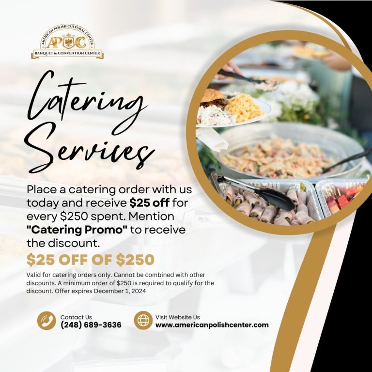 Enjoy Great Savings on Catering Services at the American Polish Cultural Center!